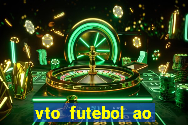 vto futebol ao vivo biz